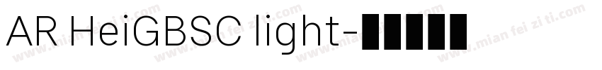 AR HeiGBSC light字体转换
